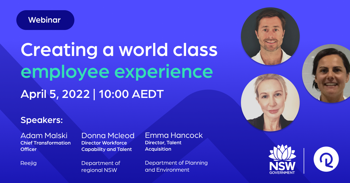 Creating A World Class Employee Experience Webinar Recap Reejig